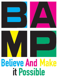 BAMP: Believe and Make It Possible